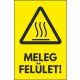 Meleg felület- matt, laminált matrica 